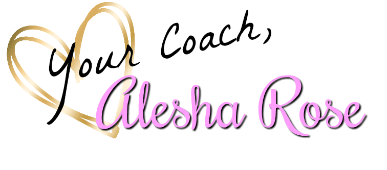 Your coach, Alesha Rose
